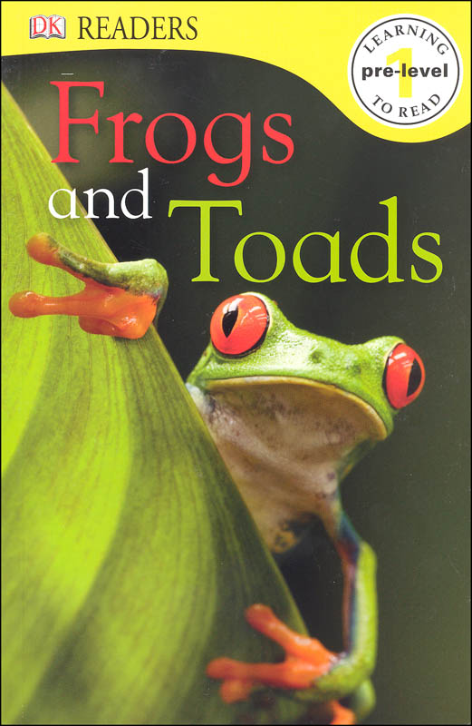 Frogs and Toads (DK Readers Pre-Level 1)