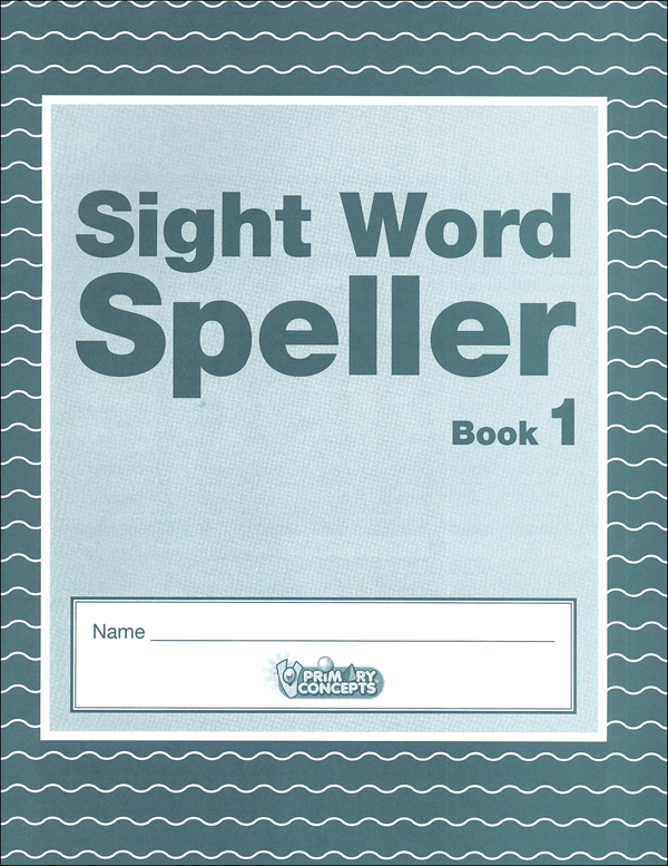 Sight Word Speller: Book 1