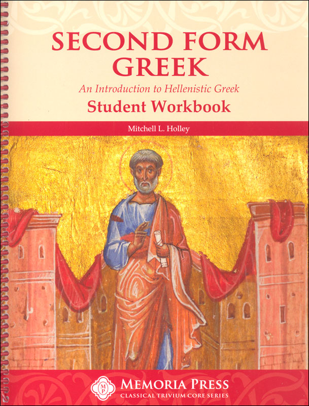 Second Form Greek Student Workbook Memoria Press 9781547703258