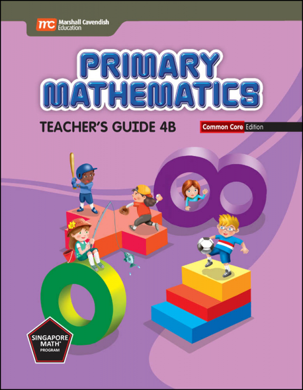 Primary Mathematics Common Core Edition Teacher's Guide 4B