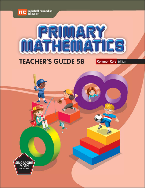Primary Mathematics Common Core Edition Teacher's Guide 5B