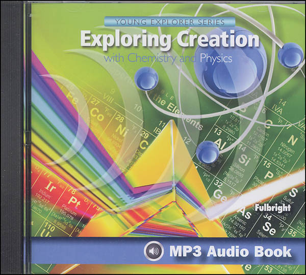 Exploring Creation with Chemistry and Physics MP3 Audio CD