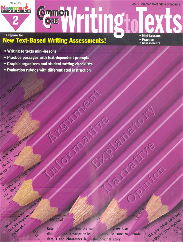 Common Core Writing to Texts - Grade 2 | Newmark Learning | 9781478803935