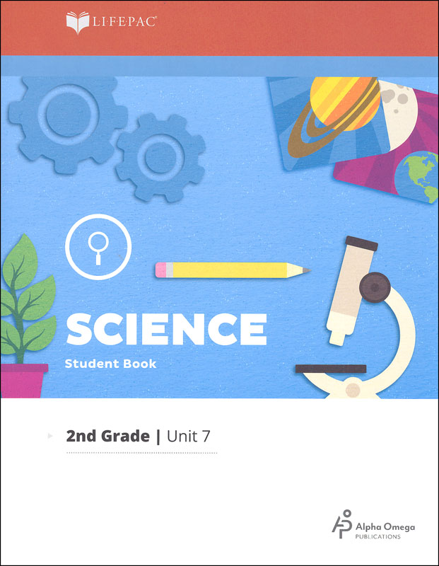 Science 2 Lifepac - Unit 7 Worktext