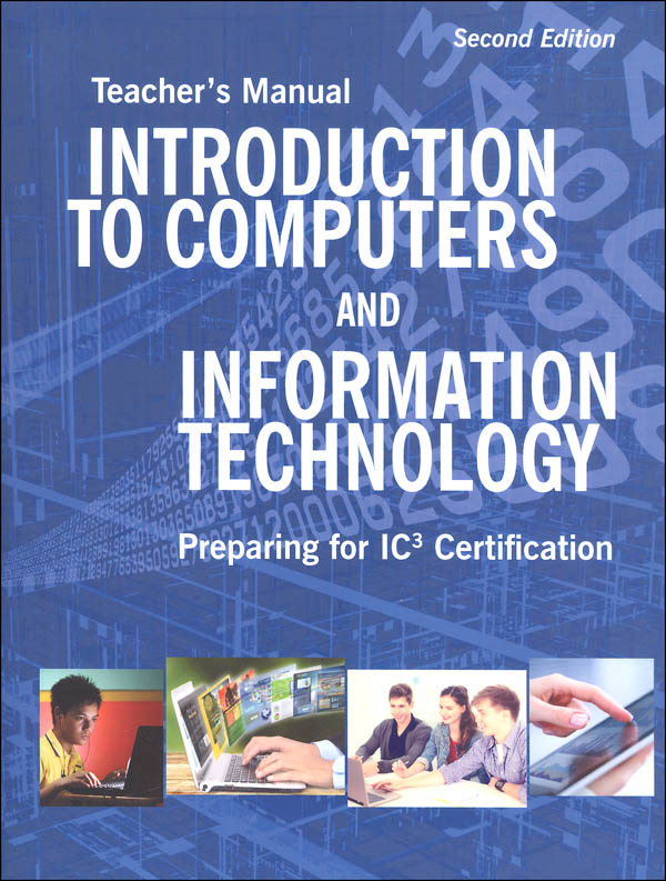 Introduction to computers and information technology teacher s manual 