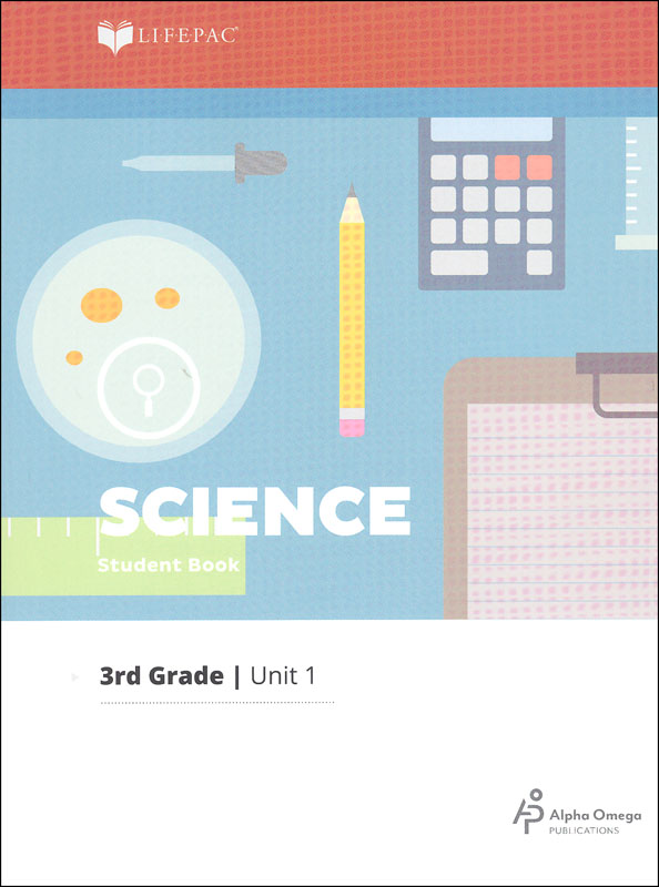 Science 3 Lifepac - Unit 1 Worktext