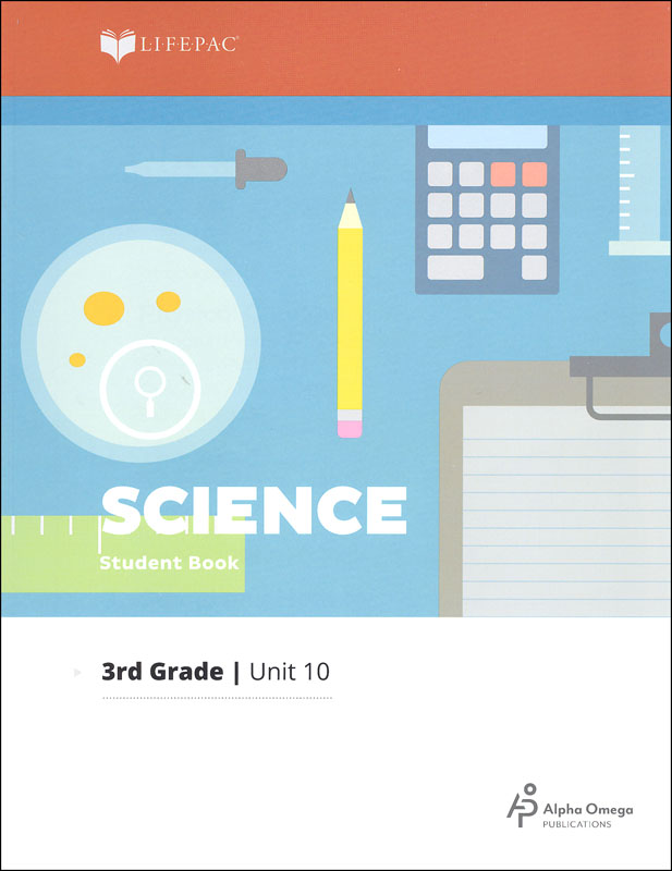 Science 3 Lifepac - Unit 10 Worktext