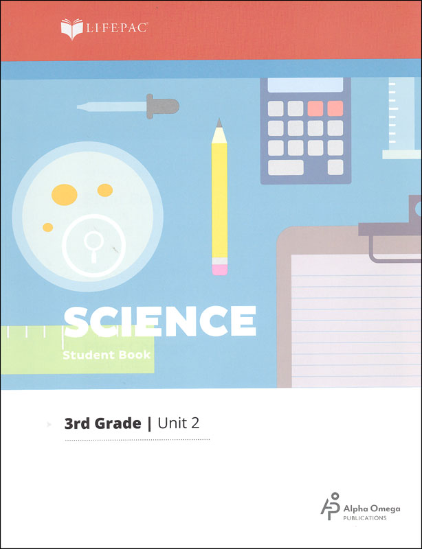 Science 3 Lifepac - Unit 2 Worktext
