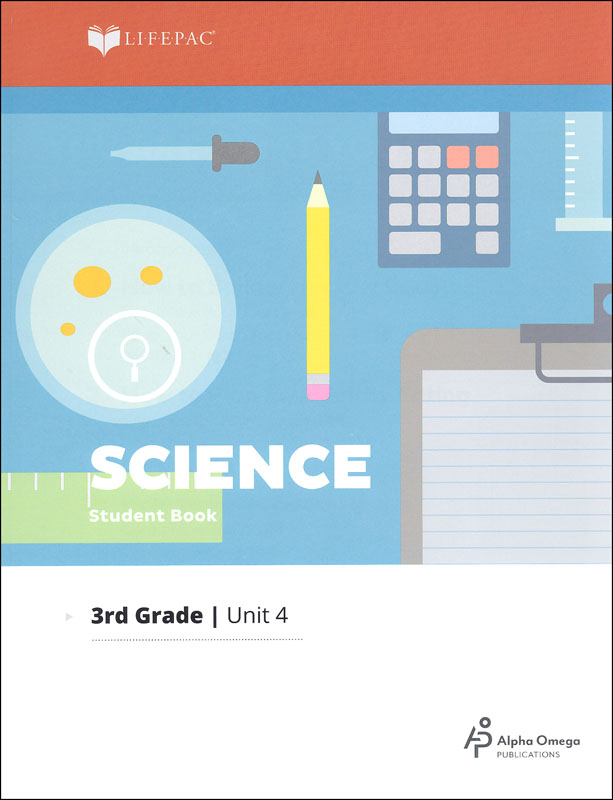 Science 3 Lifepac - Unit 4 Worktext