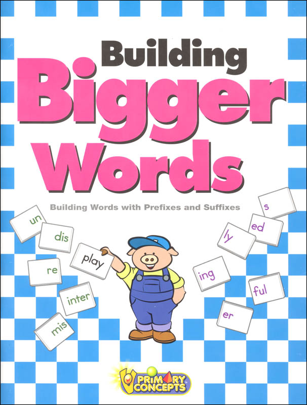 building-bigger-words-primary-concepts-9781893791190