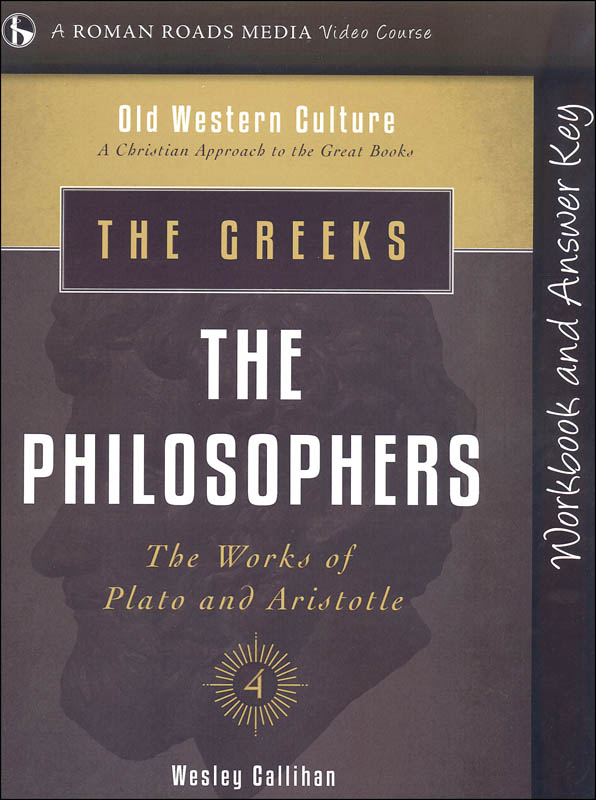 Greeks: The Philosophers Student Workbook (Old Western Culture: The Greeks)