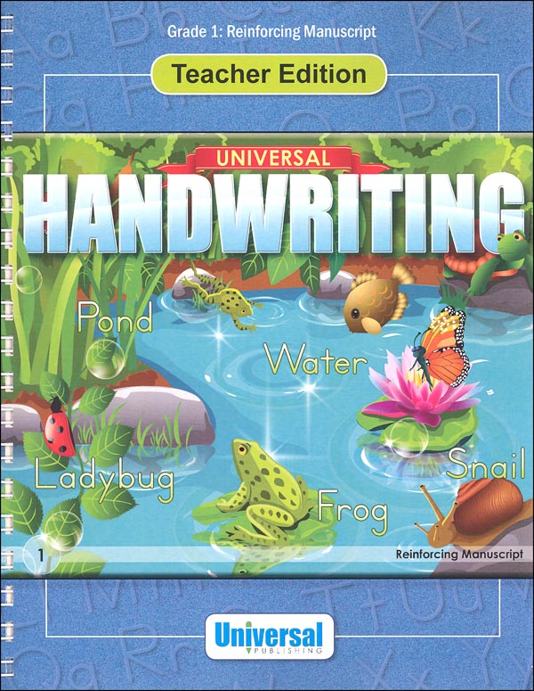 Reinforcing Manuscript - Grade 1 Teacher Edition (Universal Handwriting Series)
