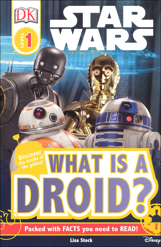 Star Wars: What is a Droid? (DK Reader Level 1)