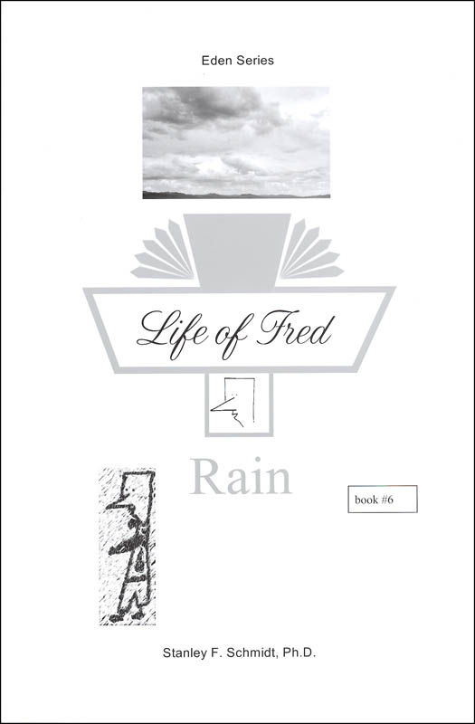 Life of Fred: Rain (Eden Series)