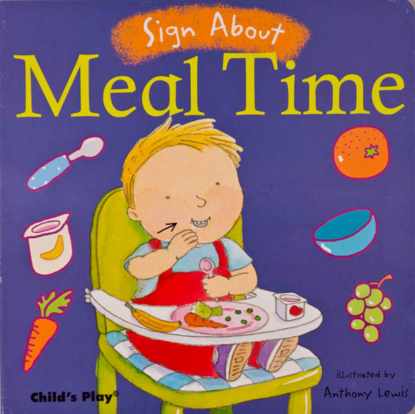 Sign About Meal Time (Sign About Board Book)