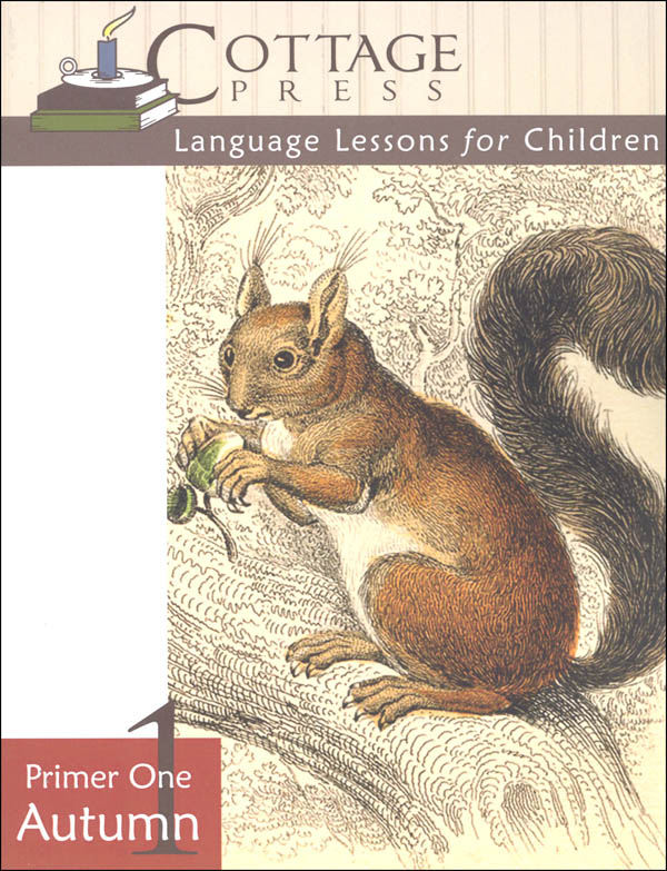Cottage Press Language Lessons for Children: Primer One Autumn