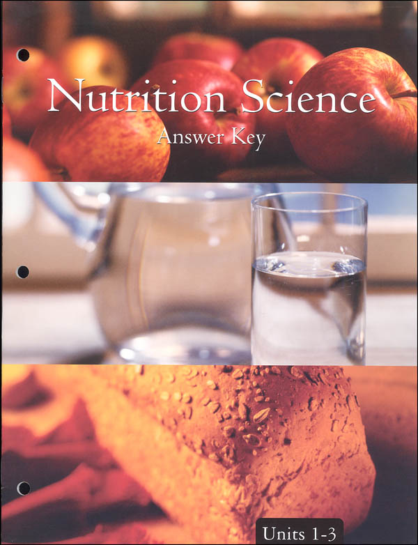 Nutrition Science - Unit 1-3: Answer Key