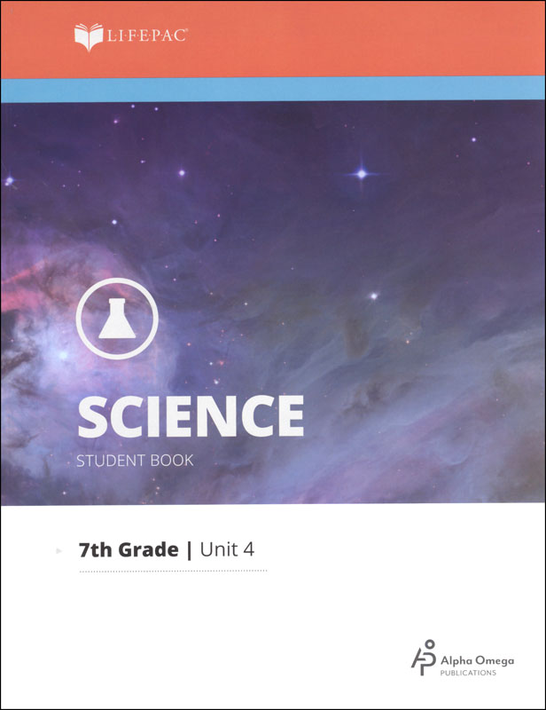 Science 7 Lifepac - Unit 4 Worktext