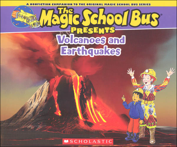 Magic School Bus Presents: Volcanoes and Earthquakes
