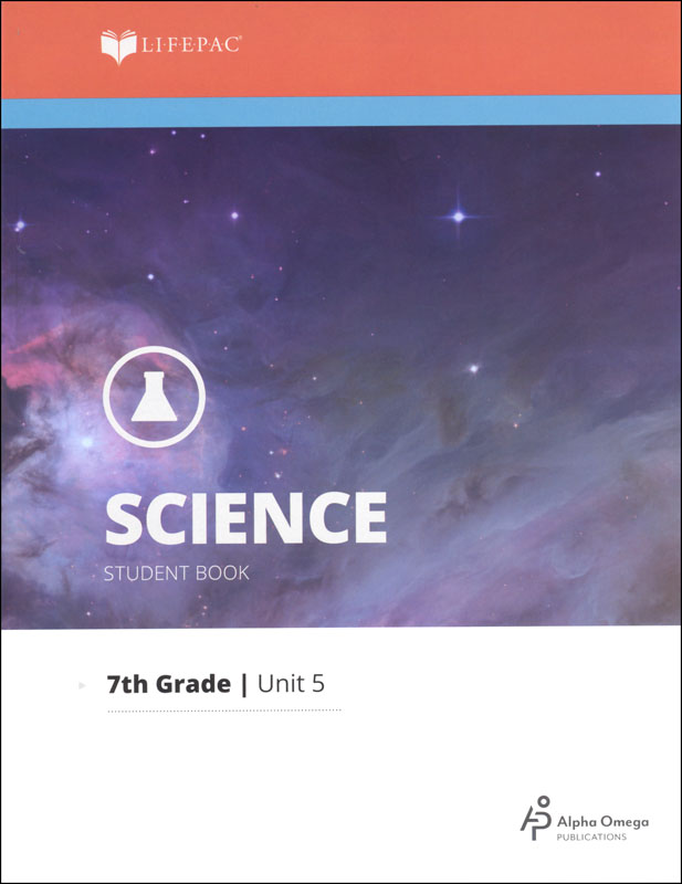 Science 7 Lifepac - Unit 5 Worktext
