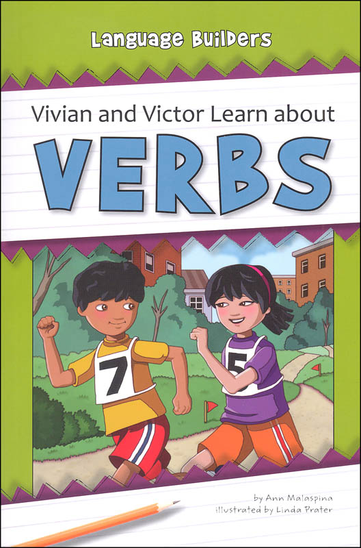 Vivian and Victor Learn about Verbs (Language Builders)