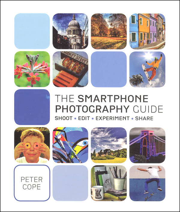 Smartphone Photography Guide Carlton Books 9781780979120