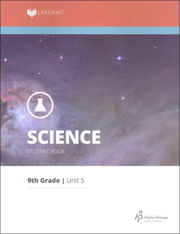 Science 9 Lifepac - Unit 5 Worktext