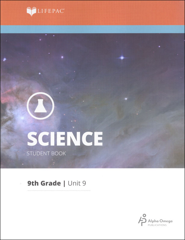 Science 9 Lifepac - Unit 9 Worktext