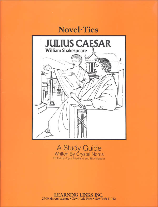 Julius Caesar Novel-Ties Study Guide | Learning Links | 9780881221022