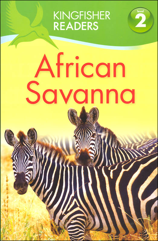 African Savanna (kingfisher Readers Level 2) 