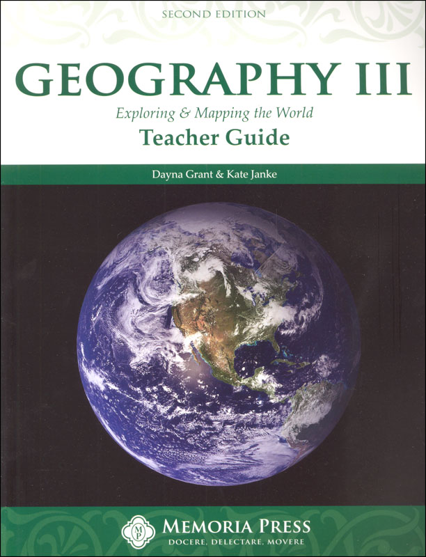 Geography III: Exploring and Mapping the World Teacher Guide, Second Edition