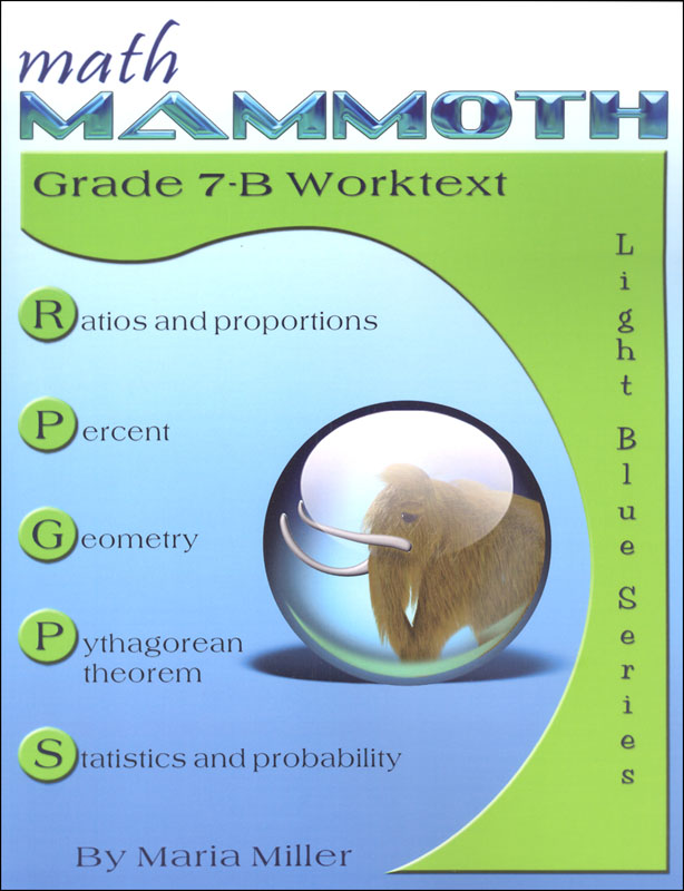 Math Mammoth Light Blue Series Grade 7-B Worktext
