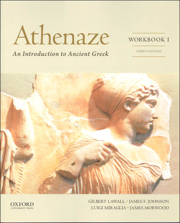 Athenaze: Introduction to Ancient Greek Workbook I Third Ed Revised