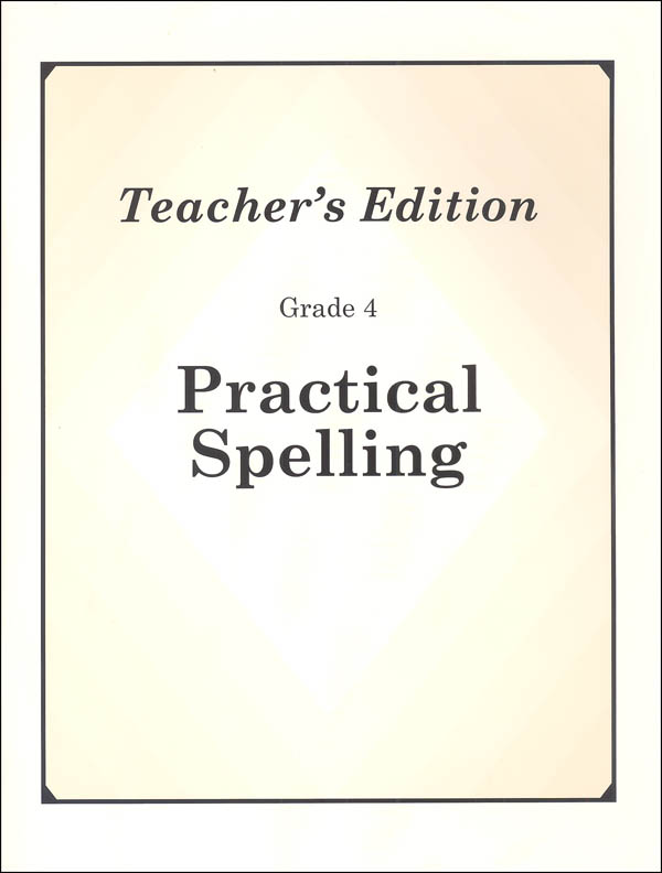 Practical Spelling Teacher's Edition Grade 4 Miller School Books