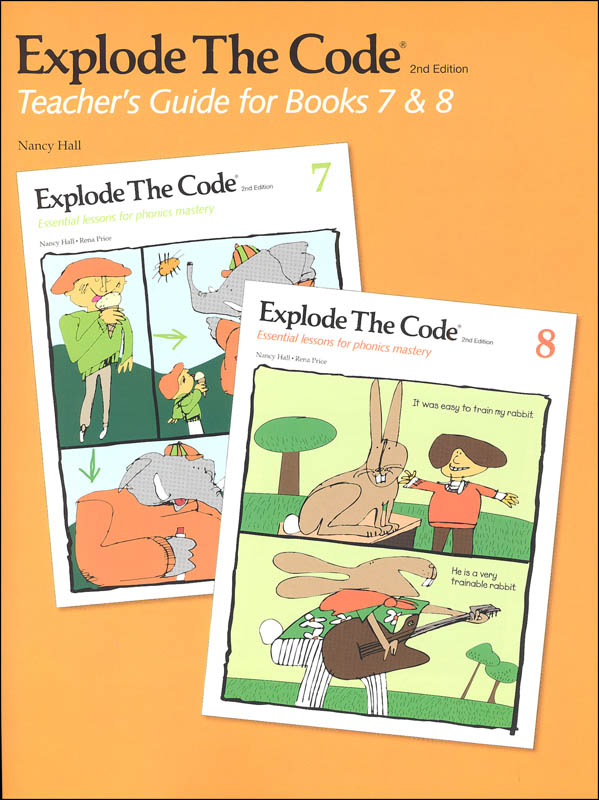 Explode the Code Teacher's Guide/Key Books 7, 8 (2nd Edition)