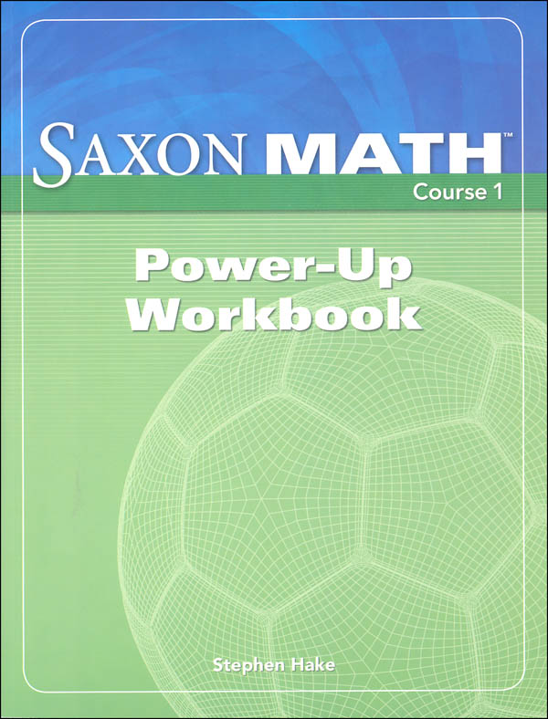 Saxon Math Course 1 Power-Up Workbook