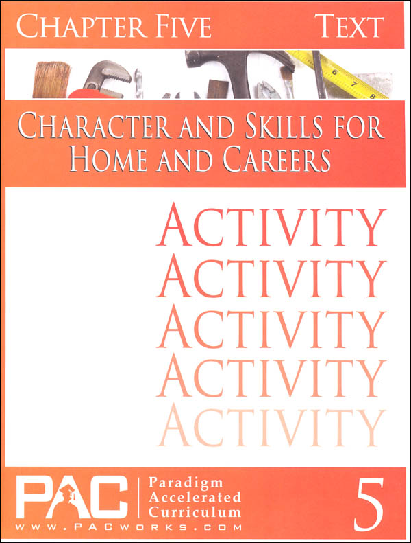 Character & Skills for Home & Careers Chapter 5 Activities