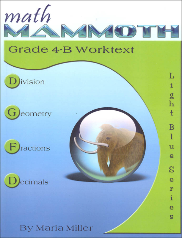 Math Mammoth Light Blue Series Grade 4-B Worktext (Colored Version)