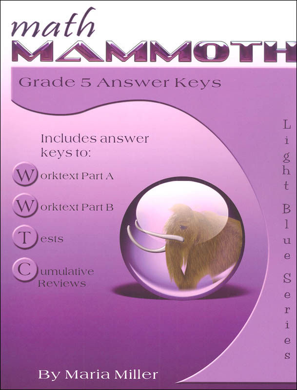 Math Mammoth Light Blue Series Grade 5 Answer Key (Colored Version)