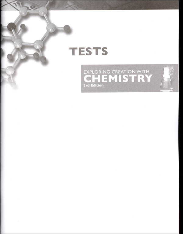 Exploring Creation with Chemistry Tests 3rd Edition