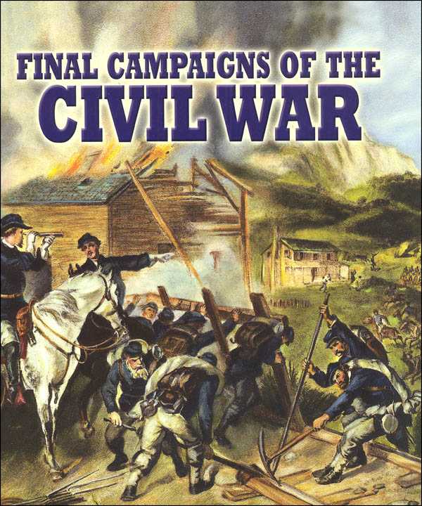 Final Campaigns of the Civil War (Understanding the Civil War Series ...