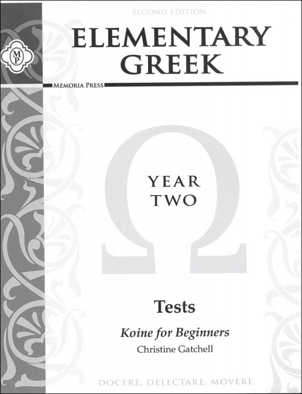 Elementary Greek Koine for Beginners Year 2 Tests 2ED