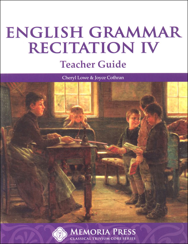 English Grammar Recitation Workbook IV Teacher Guide