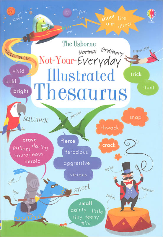 NotYourEveryday Illustrated Thesaurus (Usborne) Usborne 9780794535704
