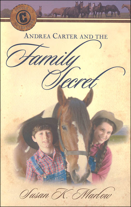 Family Secret Book 3 (Circle C Adventures) Anniversary Edition