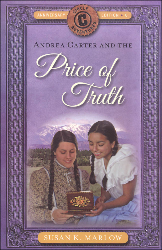 Price of Truth Book 6 (Circle C Adventures) Anniversary Edition