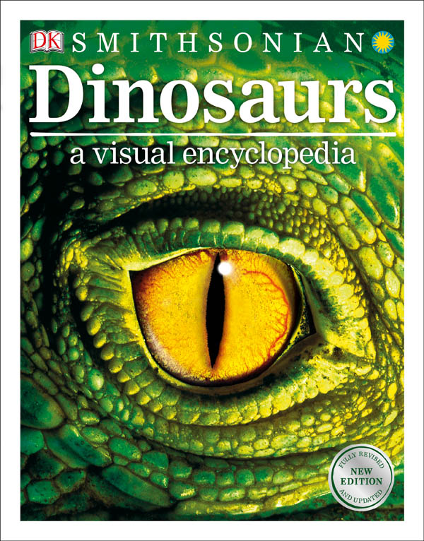 Dinosaurs A Visual Encyclopedia 2nd Edition Dorling Kindersley