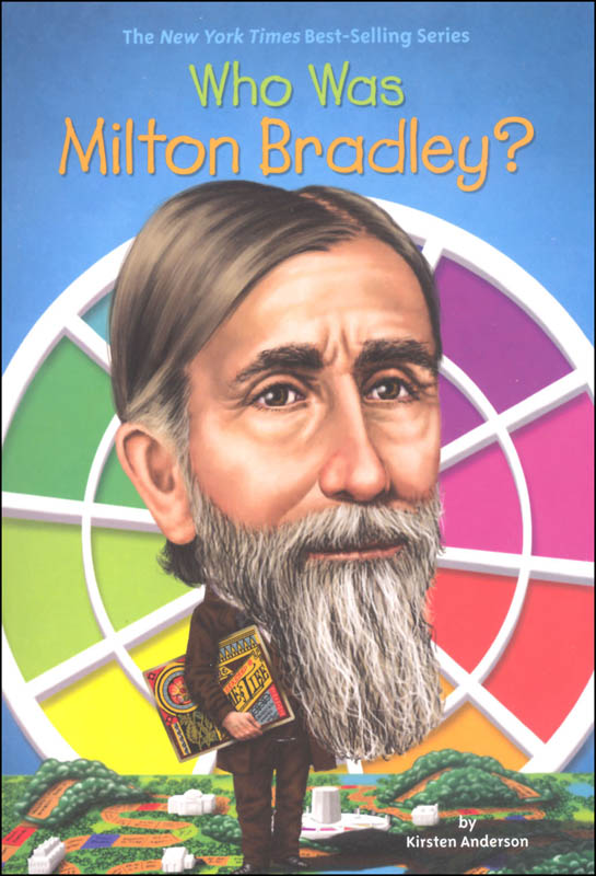 Who Was Milton Bradley? Grosset & Dunlap 9780448488479
