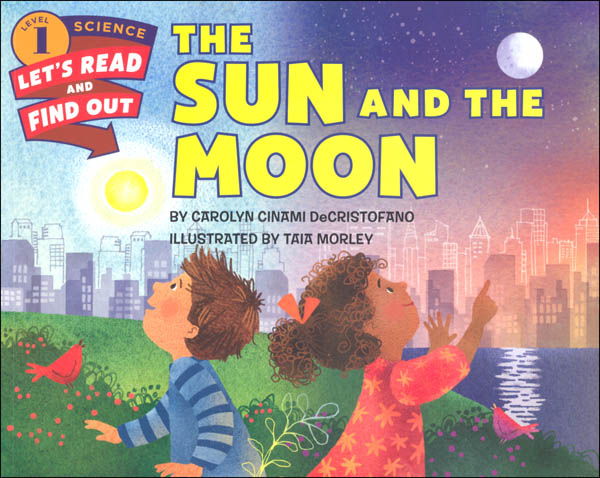 Sun and the Moon (Let's Read and Find Out Science Level 1)