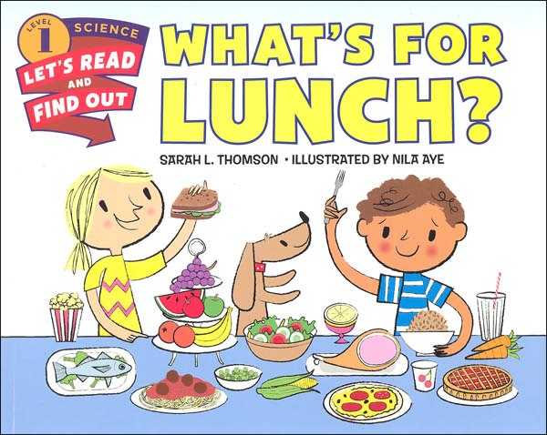 What's for Lunch? (Let's Read and Find Out Science Level 1)